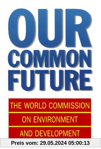 Our Common Future (Oxford Paperbacks)